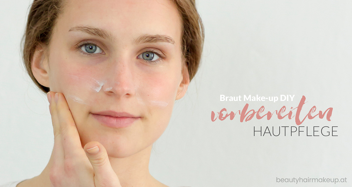 Braut Make-up selber schminken: Vorbereitung Hautpflege